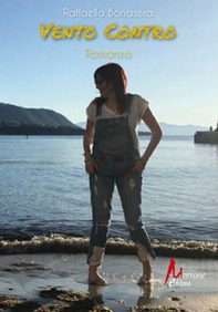 Vento contro - Librerie.coop Vento contro - Librerie.coop