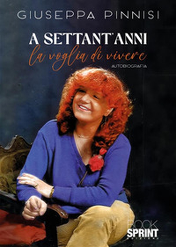 A settant'anni la voglia di vivere - Librerie.coop A settant'anni la voglia di vivere - Librerie.coop