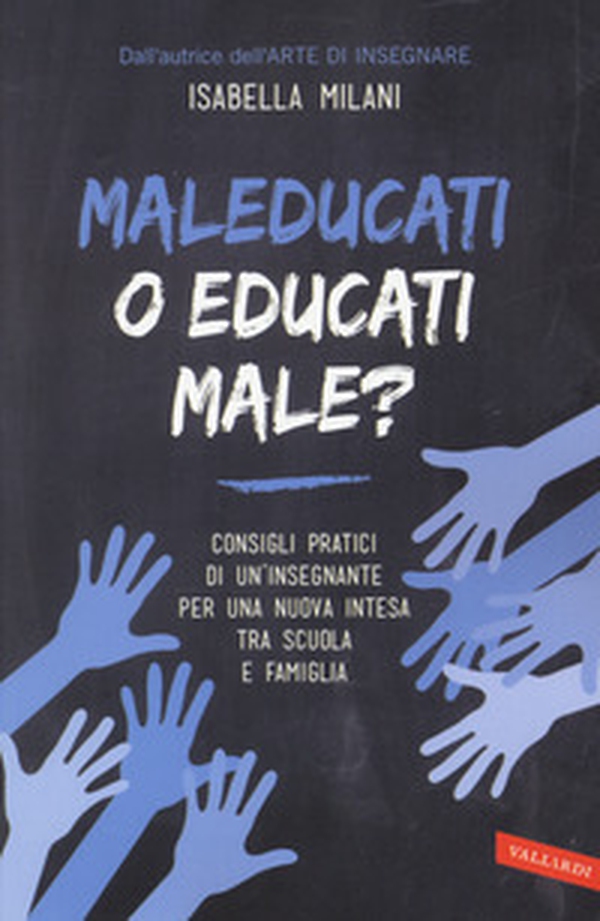 Maleducati o educati male? - Librerie.coop Maleducati o educati male? - Librerie.coop