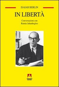 In libertà. Conversazioni con Ramin Jahanbegloo - Librerie.coop In libertà. Conversazioni con Ramin Jahanbegloo - Librerie.coop
