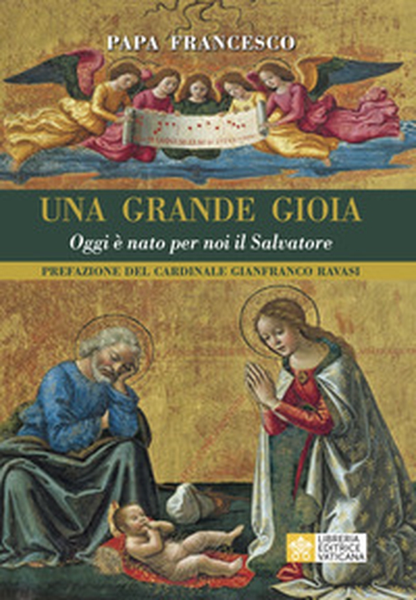 Una grande gioia. Oggi è nato per noi il Salvatore - Librerie.coop Una grande gioia. Oggi è nato per noi il Salvatore - Librerie.coop