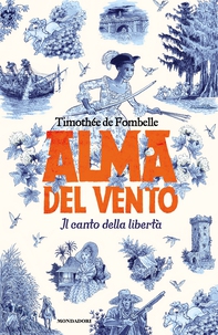 Alma del vento. Il canto della libertà - Librerie.coop Alma del vento. Il canto della libertà - Librerie.coop