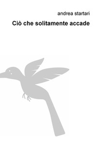 Ciò che solitamente accade - Librerie.coop
