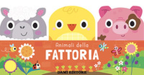 Animali della fattoria. Amici animali - Librerie.coop Animali della fattoria. Amici animali - Librerie.coop