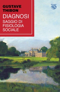 Diagnosi. Saggio di fisiologia sociale - Librerie.coop