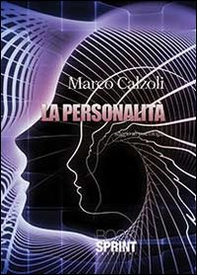 La personalità. Saggio di psicologia - Librerie.coop