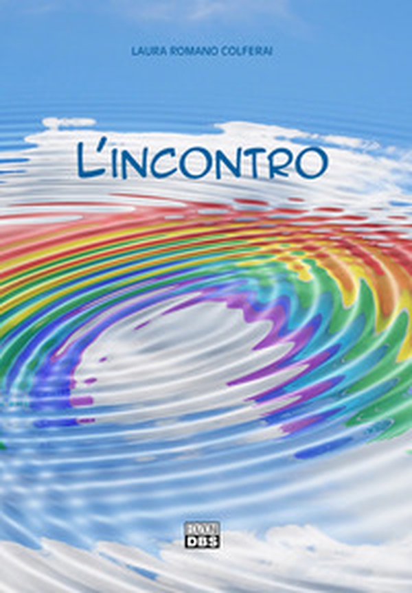 L'incontro - Librerie.coop L'incontro - Librerie.coop