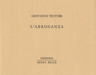 L'arroganza - Librerie.coop L'arroganza - Librerie.coop
