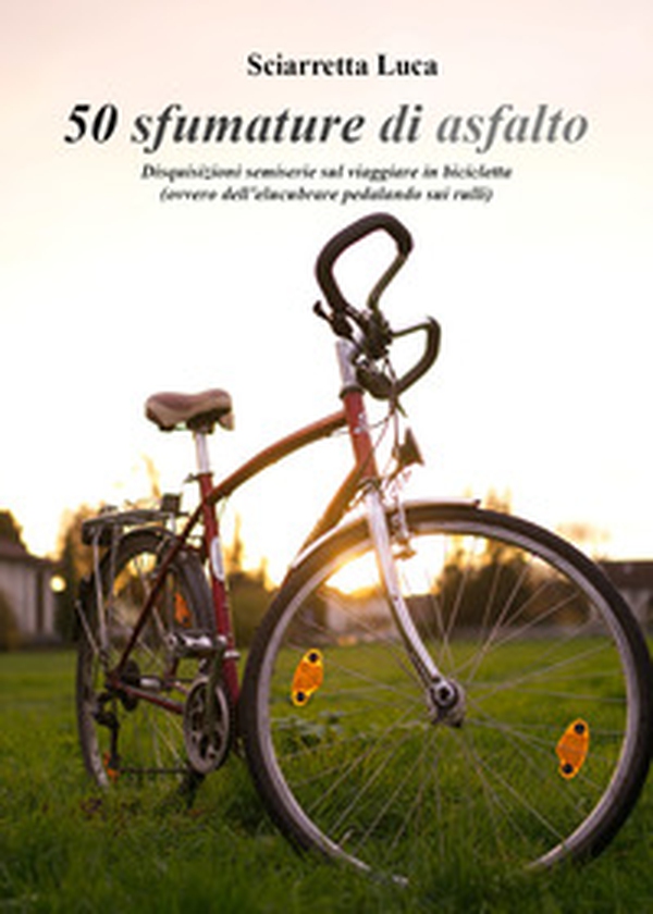 50 sfumature di asfalto - Librerie.coop 50 sfumature di asfalto - Librerie.coop