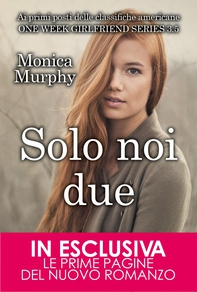 Solo noi due. One Week Girflriend 3.5 - Librerie.coop