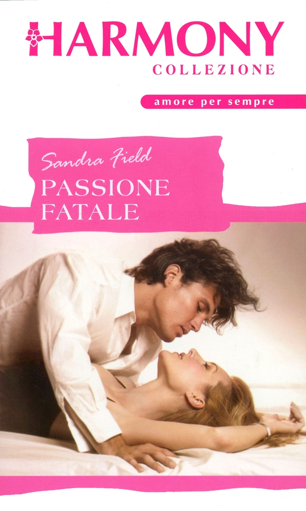 Passione fatale - Librerie.coop Passione fatale - Librerie.coop