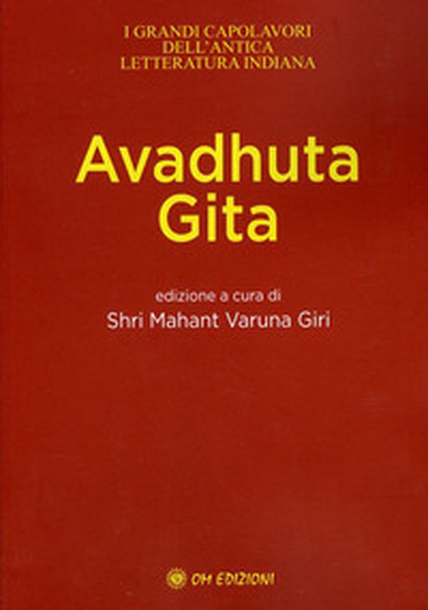 Avadhuta gita - Librerie.coop Avadhuta gita - Librerie.coop