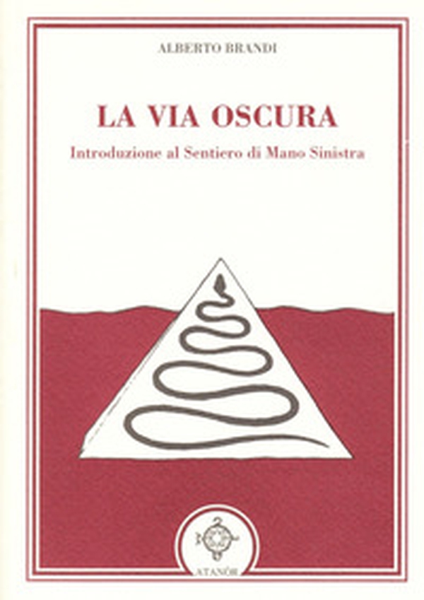 La via oscura - Librerie.coop La via oscura - Librerie.coop