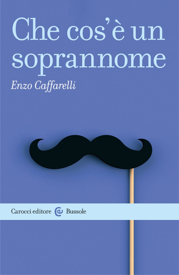 Che cos'è un soprannome - Librerie.coop Che cos'è un soprannome - Librerie.coop