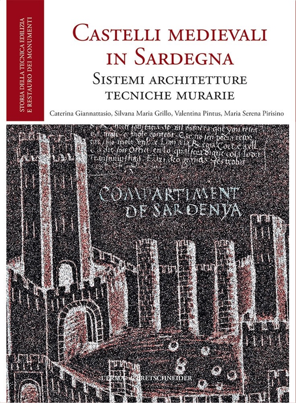Castelli Medievali in Sardegna (XI-XV sec.) - Medieval Castles in Sardinia (XI-XV century) - Librerie.coop