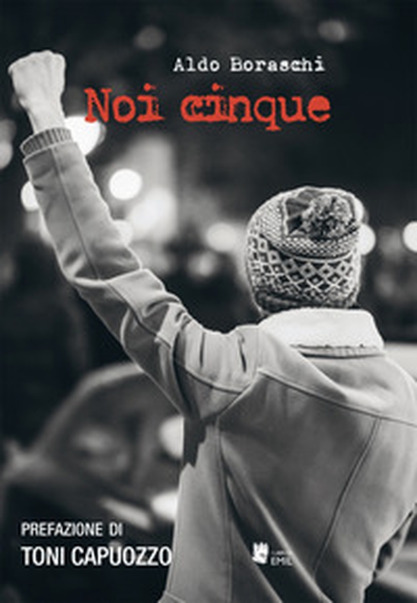 Noi cinque - Librerie.coop Noi cinque - Librerie.coop