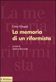 La memoria di un riformista - Librerie.coop