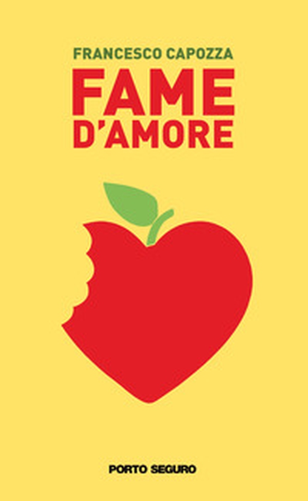 Fame d'amore - Librerie.coop Fame d'amore - Librerie.coop