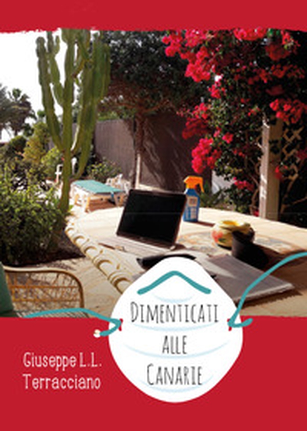 Dimenticati alle Canarie - Librerie.coop Dimenticati alle Canarie - Librerie.coop