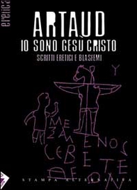 Io sono Gesù Cristo. Scritti eretici e blasfemi. Testo francese a fronte - Librerie.coop Io sono Gesù Cristo. Scritti eretici e blasfemi. Testo francese a fronte - Librerie.coop