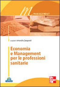 Economia e management per le professioni sanitarie - Librerie.coop