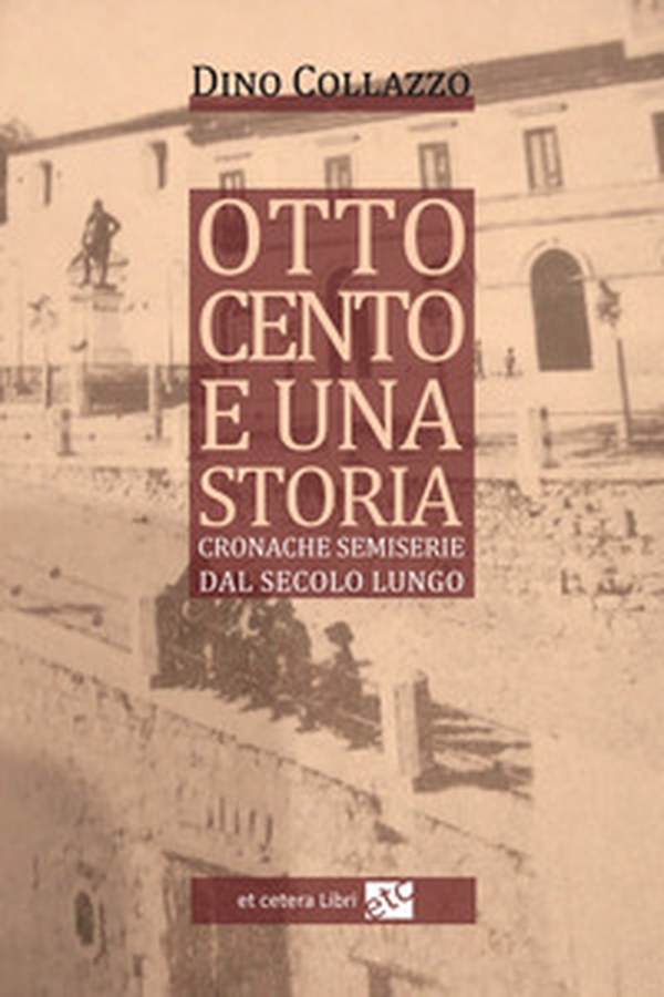 Ottocento e una storia. Cronache semiserie dal secolo lungo - Librerie.coop Ottocento e una storia. Cronache semiserie dal secolo lungo - Librerie.coop