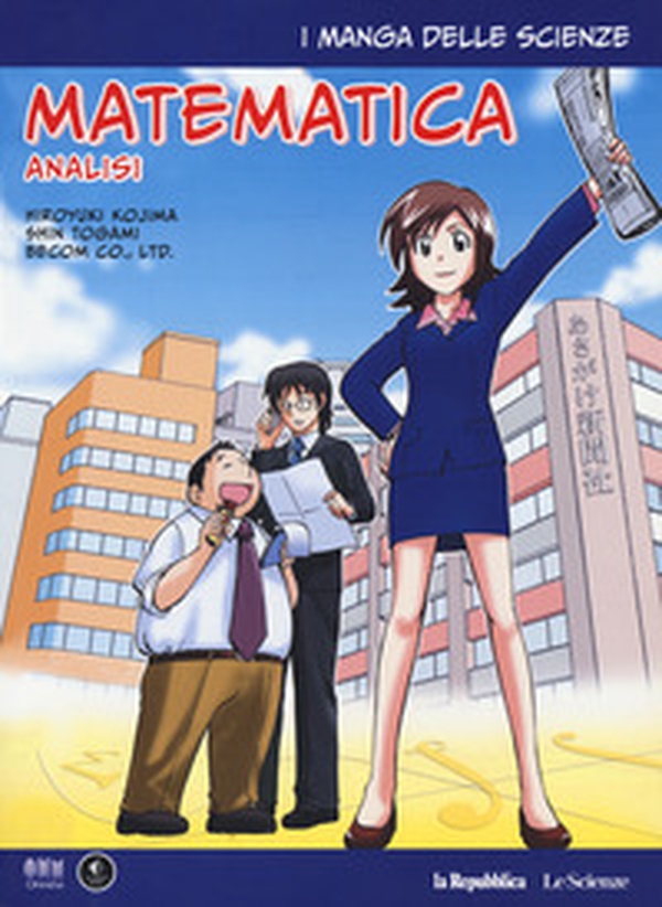Analisi matematica. I manga delle scienze - Librerie.coop Analisi matematica. I manga delle scienze - Librerie.coop