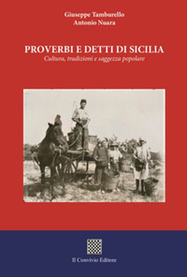 Proverbi e detti di Sicilia. Cultura, tradizioni e saggezza popolare - Librerie.coop Proverbi e detti di Sicilia. Cultura, tradizioni e saggezza popolare - Librerie.coop