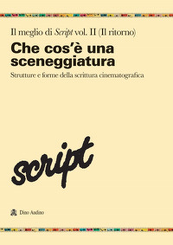 Il meglio di Script - Vol. 2 - Librerie.coop Il meglio di Script - Vol. 2 - Librerie.coop