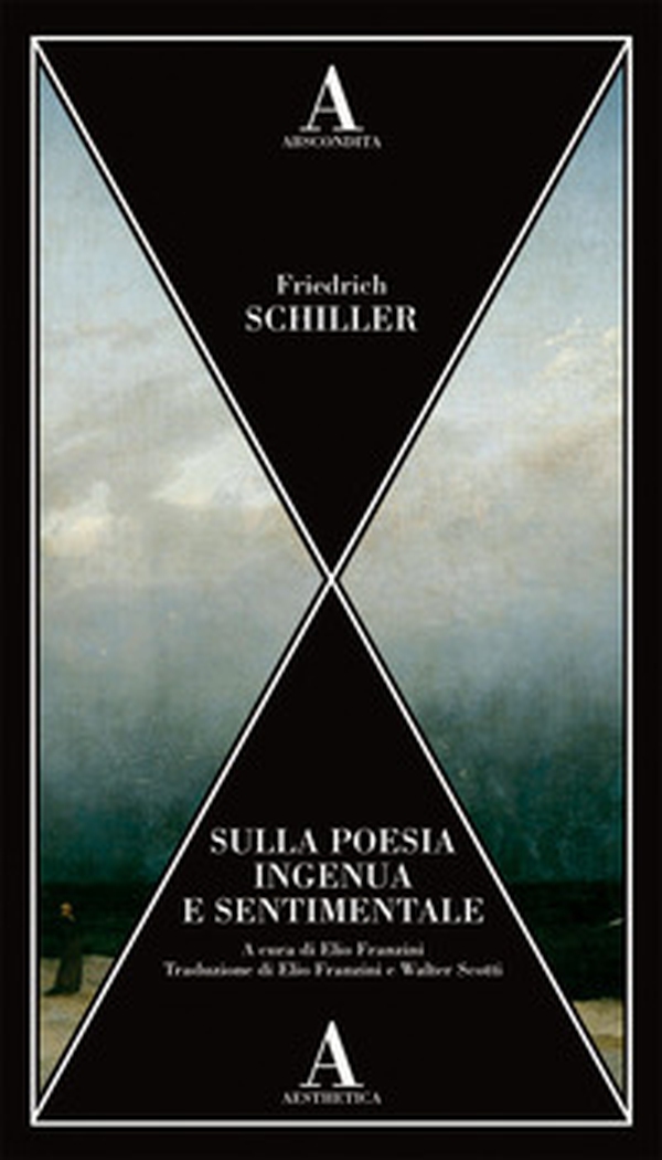 Sulla poesia ingenua e sentimentale - Librerie.coop Sulla poesia ingenua e sentimentale - Librerie.coop