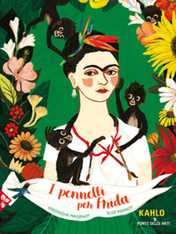I pennelli per Frida - Librerie.coop I pennelli per Frida - Librerie.coop