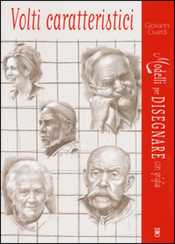 Volti caratteristici. Modelli per disegnare con griglia - Librerie.coop Volti caratteristici. Modelli per disegnare con griglia - Librerie.coop