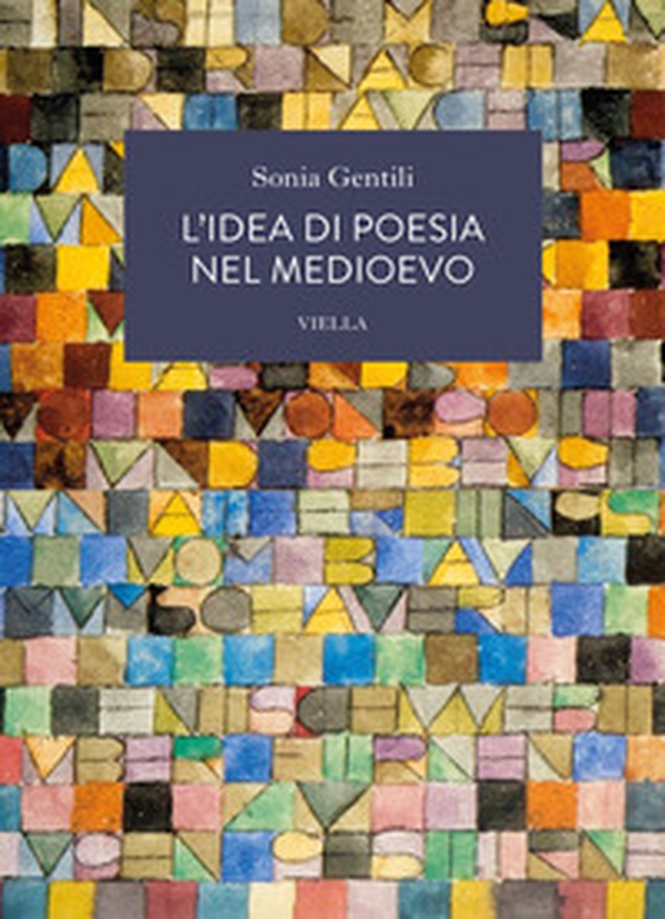 L'idea di poesia nel Medioevo - Librerie.coop L'idea di poesia nel Medioevo - Librerie.coop