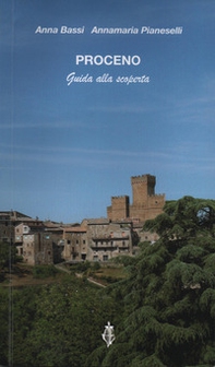 Proceno. Guida alla scoperta - Librerie.coop