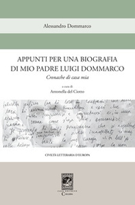 Appunti per una biografia di mio padre Luigi Dommarco - Librerie.coop