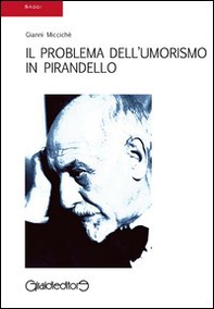 Il problema dell'umorismo in Pirandello - Librerie.coop