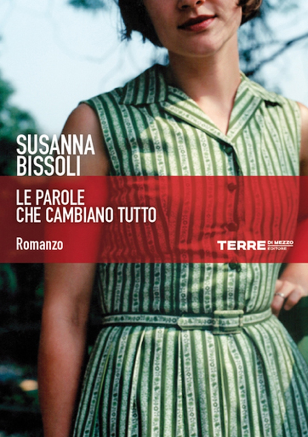 Le parole che cambiano tutto - Librerie.coop Le parole che cambiano tutto - Librerie.coop