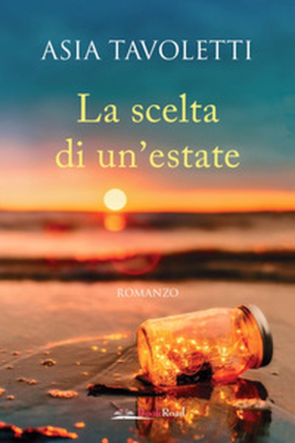 La scelta di un'estate - Librerie.coop La scelta di un'estate - Librerie.coop