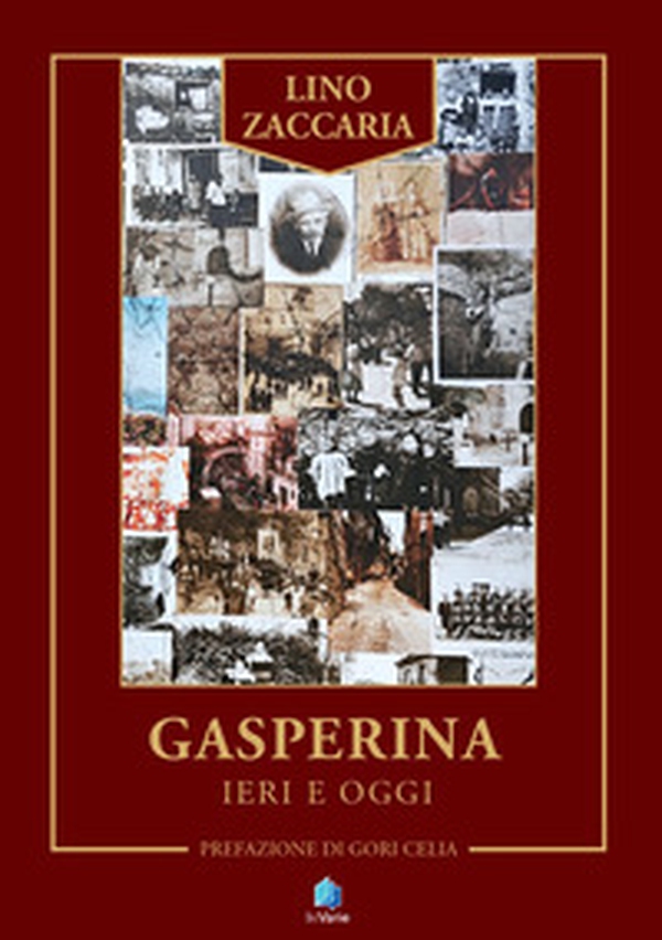 Gasperina ieri e oggi - Librerie.coop