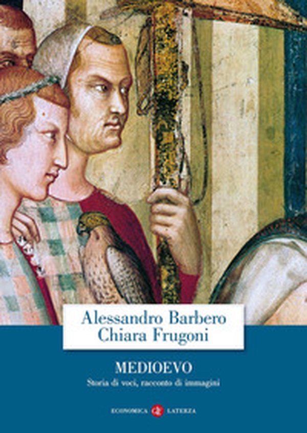 Medioevo. Storia di voci, racconto di immagini - Librerie.coop Medioevo. Storia di voci, racconto di immagini - Librerie.coop