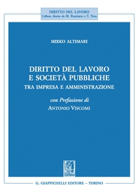 Diritto del lavoro e società pubbliche- e-Book - Librerie.coop Diritto del lavoro e società pubbliche- e-Book - Librerie.coop
