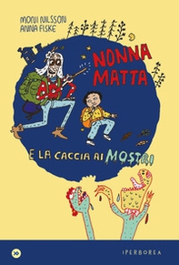Nonnamatta e la caccia ai mostri - Librerie.coop