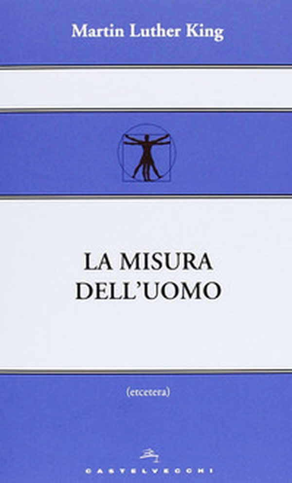 La misura dell'uomo - Librerie.coop La misura dell'uomo - Librerie.coop