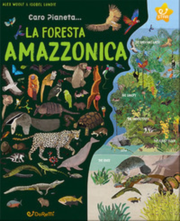 La Foresta Amazzonica - Librerie.coop La Foresta Amazzonica - Librerie.coop