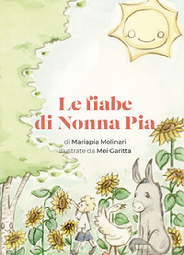Le fiabe di nonna Pia - Librerie.coop Le fiabe di nonna Pia - Librerie.coop