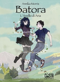Batora. L'anello di aria - Librerie.coop
