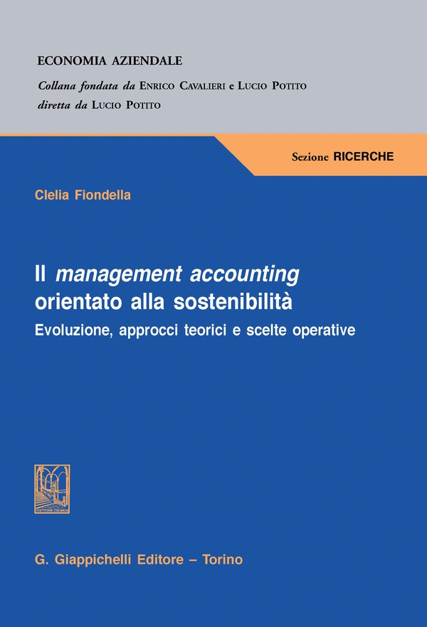 Il management accounting orientato alla sostenibilità - e-Book - Librerie.coop Il management accounting orientato alla sostenibilità - e-Book - Librerie.coop