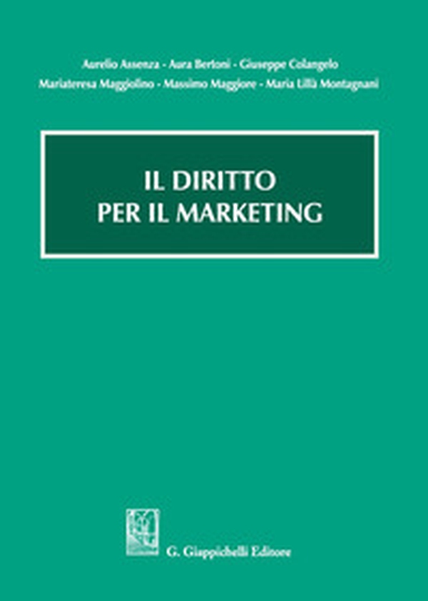 Il diritto per il marketing - Librerie.coop Il diritto per il marketing - Librerie.coop