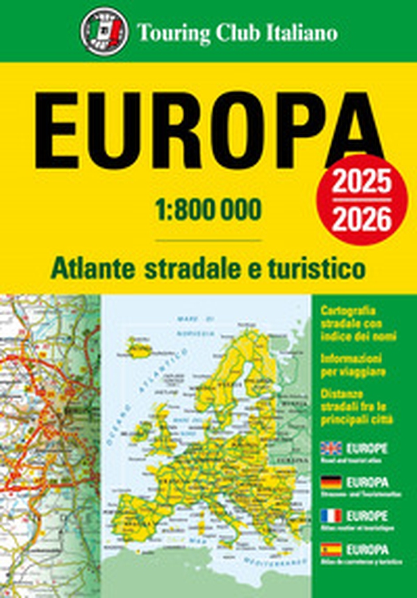 Europa. Atlante stradale e turistico 1:800.000. 2025-2026 - Librerie.coop Europa. Atlante stradale e turistico 1:800.000. 2025-2026 - Librerie.coop
