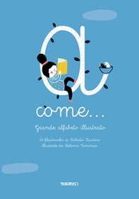 A come... Grande alfabeto illustrato. 26 filastrocche - Librerie.coop